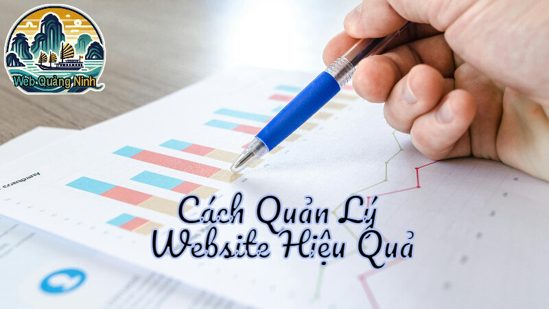 Cách Quản Lý Website Hiệu Quả Để Tăng Doanh Thu