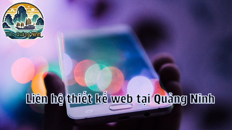 Liên hệ thiết kế website tại Quảng Ninh